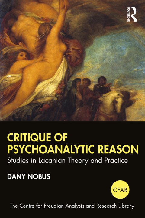 Critique of Psychoanalytic Reason 