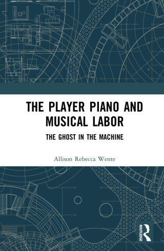 The Player Piano and Musical Labor