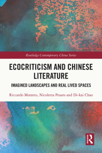 Omslagafbeelding: Ecocriticism and Chinese Literature 1st edition 9781032079714