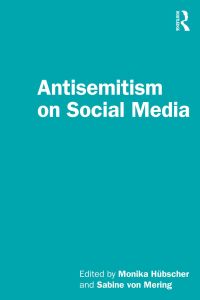 Titelbild: Antisemitism on Social Media 1st edition 9781032059747