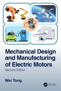Titelbild: Mechanical Design and Manufacturing of Electric Motors 2nd edition 9780367564308