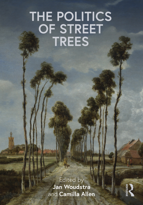Cover image for book The Politics of Street Trees
