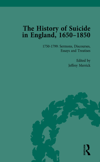 The History of Suicide in England, 1650–1850, Part II vol 5