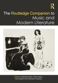 صورة الغلاف: The Routledge Companion to Music and Modern Literature 1st edition 9780367237240