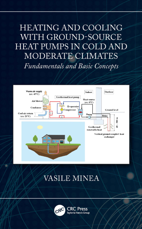 Cover image for book Heating and Cooling with Ground-Source Heat Pumps in Cold and Moderate Climates