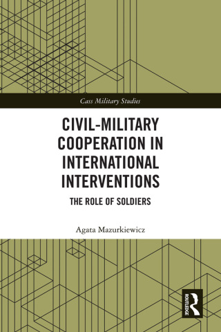 Civil-Military Cooperation in International Interventions