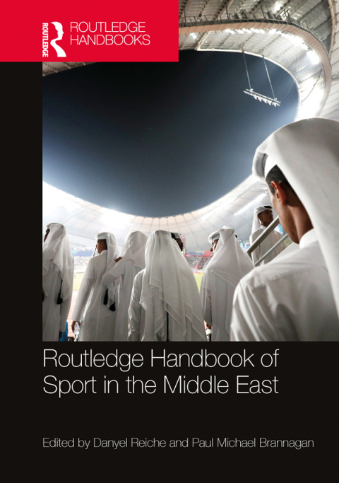 Cover image for book Routledge Handbook of Sport in the Middle East