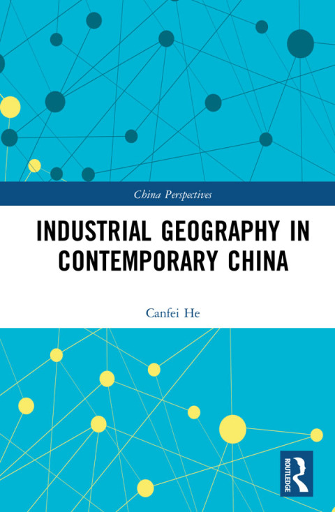 Cover image for book Industrial Geography in Contemporary China