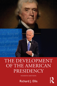 Cover image: The Development of the American Presidency 4th edition 9781032070049