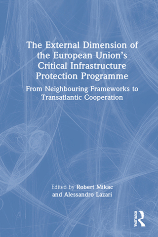 The External Dimension of the European Union’s Critical Infrastructure Protection Programme