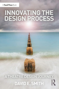Cover image: Innovating the Design Process: A Theatre Design Journey 1st edition 9781032121192