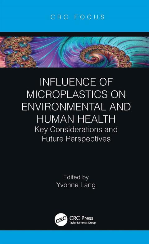 Cover image for book Influence of Microplastics on Environmental and Human Health