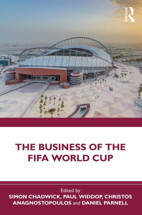 Cover image for book The Business of the FIFA World Cup