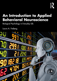 Cover image: An Introduction to Applied Behavioral Neuroscience 1st edition 9781032049304