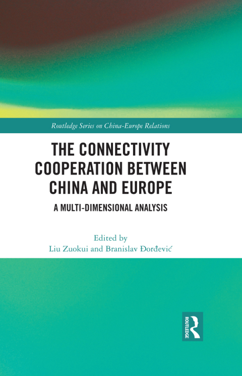 Cover image for book The Connectivity Cooperation Between China and Europe