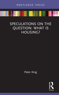 Cover image: Speculations on the Question: What Is Housing? 1st edition 9781032244815