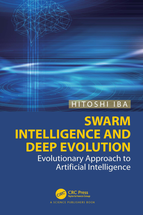 Cover image for book Swarm Intelligence and Deep Evolution