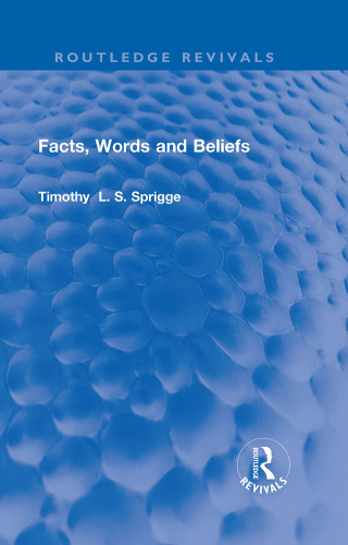 Facts, Words and Beliefs