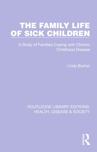 The Family Life of Sick Children