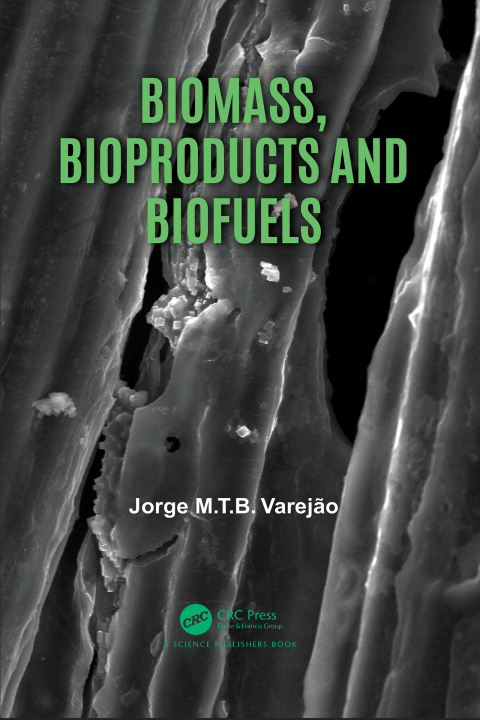 Cover image for book Biomass, Bioproducts and Biofuels