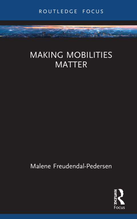 Cover image for book Making Mobilities Matter