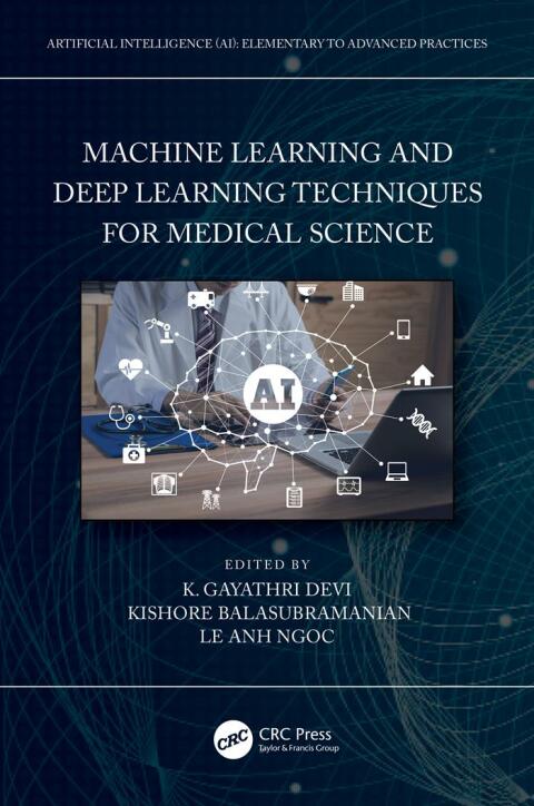 Cover image for book Machine Learning and Deep Learning Techniques for Medical Science