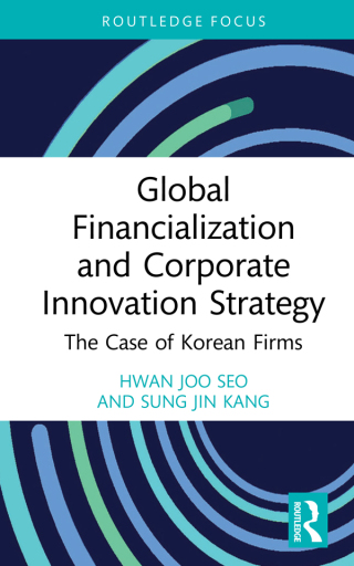 Global Financialization and Corporate Innovation Strategy