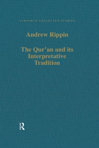 The Qur'an and its Interpretative Tradition