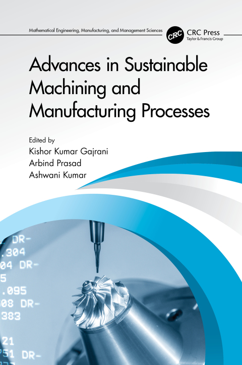 Cover image for book Advances in Sustainable Machining and Manufacturing Processes
