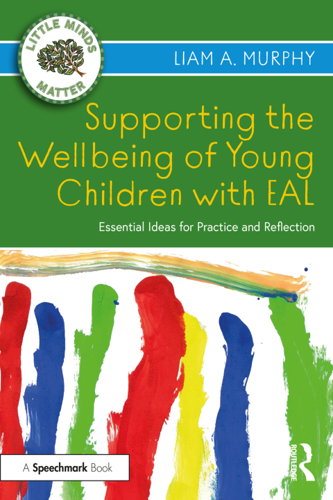 Supporting the Wellbeing of Young Children with EAL 
