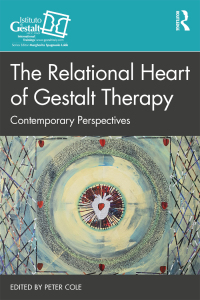 صورة الغلاف: The Relational Heart of Gestalt Therapy 1st edition 9781032186931