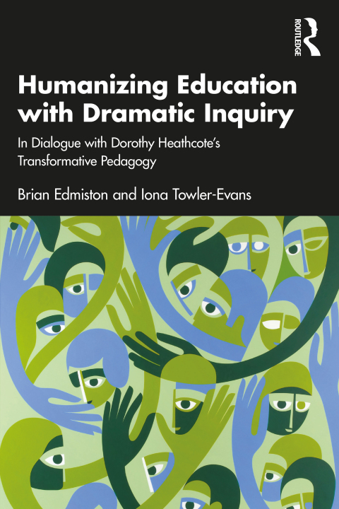 Humanizing Education with Dramatic Inquiry 