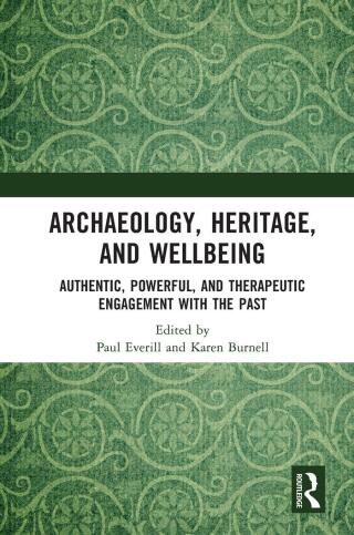 Archaeology, Heritage, and Wellbeing