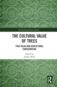Cover image: The Cultural Value of Trees 1st edition 9781032265193