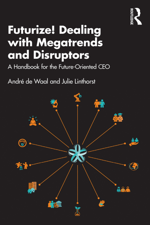 Cover image for book Futurize! Dealing with Megatrends and Disruptors
