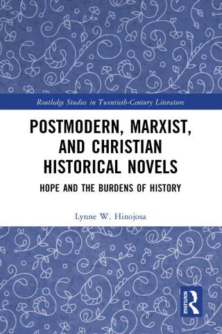 Postmodern, Marxist, and Christian Historical Novels
