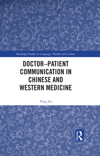 Doctor–patient Communication in Chinese and Western Medicine