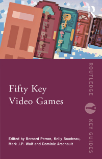 Cover image: Fifty Key Video Games 1st edition 9781032057989