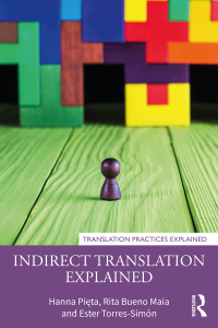 صورة الغلاف: Indirect Translation Explained 1st edition 9780367473815