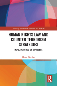Titelbild: Human Rights Law and Counter Terrorism Strategies 1st edition 9780367420017
