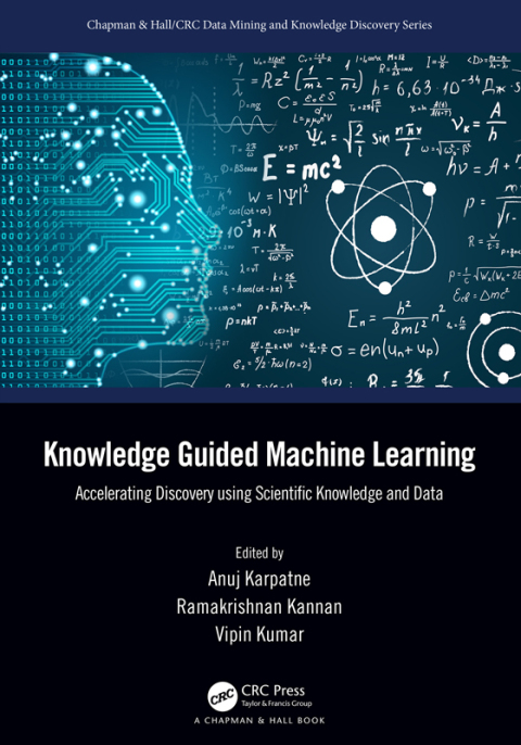 Cover image for book Knowledge Guided Machine Learning