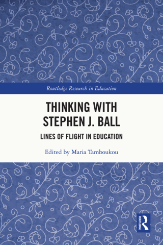 Thinking with Stephen J. Ball