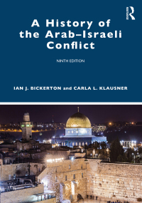 Cover image: A History of the Arab–Israeli Conflict 9th edition 9781032004853