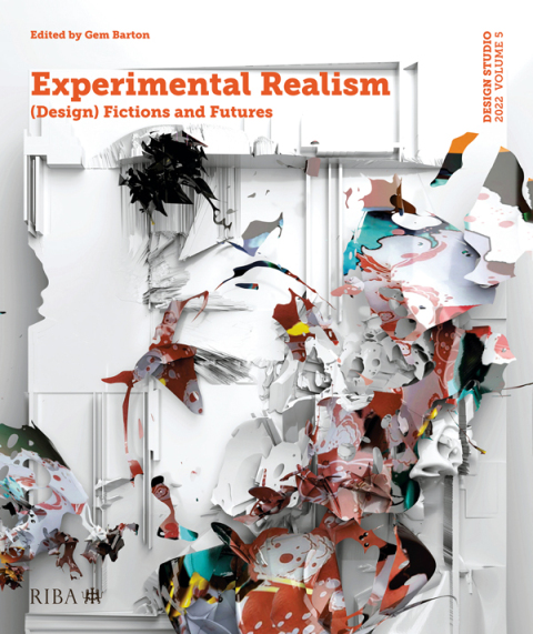 Design Studio Vol. 5: Experimental Realism 