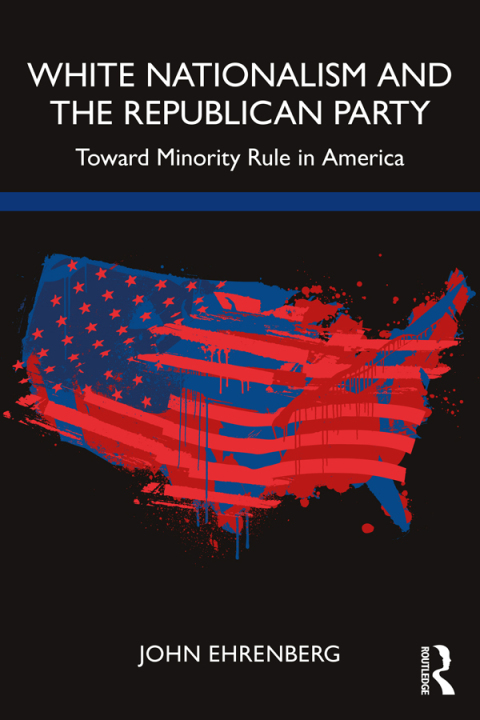 Cover image for book White Nationalism and the Republican Party