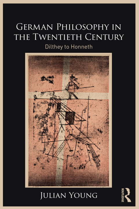 German Philosophy in the Twentieth Century 