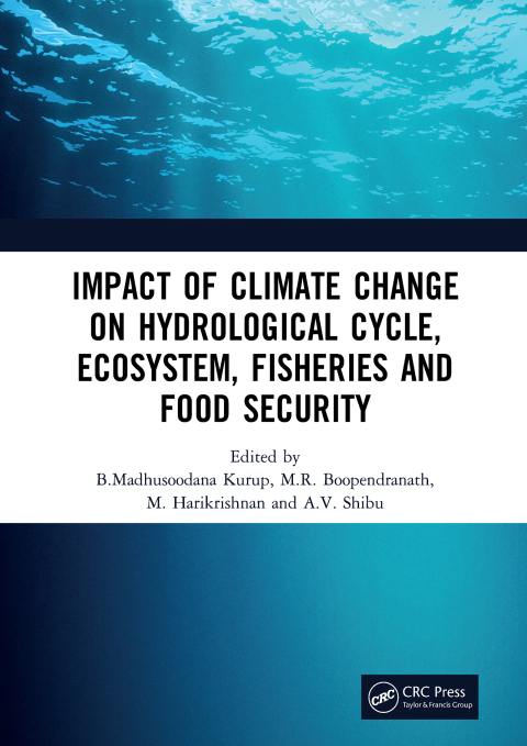 Cover image for book Impact of Climate Change on Hydrological Cycle, Ecosystem, Fisheries and Food Security