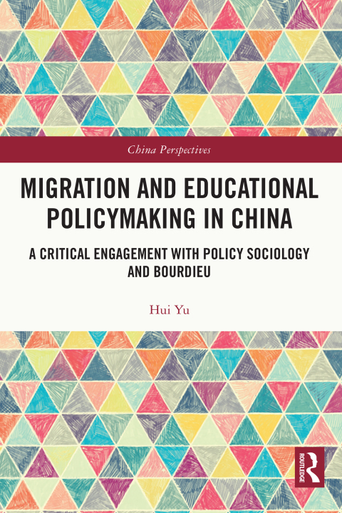 Migration and Educational Policymaking in China 