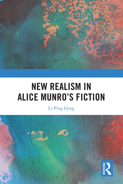New Realism in Alice Munroâs Fiction 