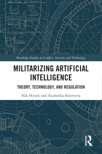 صورة الغلاف: Militarizing Artificial Intelligence 1st edition 9780367492854